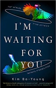 Korea book: Kim Bo-young - I'm Waiting for You and Other Stories