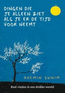 Koreaans boek - Haenim Sunim - De dingen die je alleen ziet als je er de tijd voor neemt