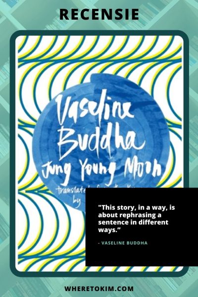 Koreaans Boek - Jung Young-Moon - Vaseline Buddha