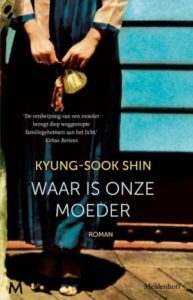 Koreaans boek - Shin Kyung-Sook - Waar is onze moeder?