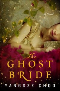 Malaysian book - Yangsze Choo - The Ghost Bride