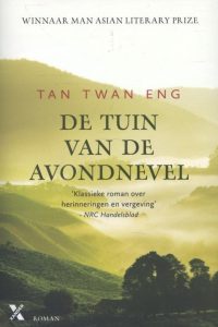 Maleisië boek - Tan Twan Eng - De tuin van de avondnevel