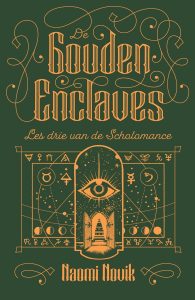 Naomi Novik - De gouden enclaves