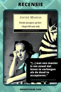 Spaans boek - Javier Marías - Denk morgen op het slagveld aan mij