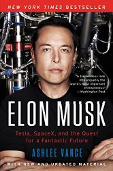 Elon Musk biography by Ashlee Vance