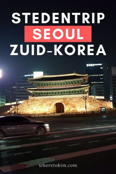 Stedentrip Seoul - Zuid-Korea